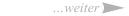 …weiter