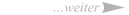…weiter