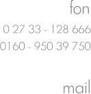 mail fon 0 27 33 - 128 666 0160 - 950 39 750