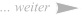 … weiter